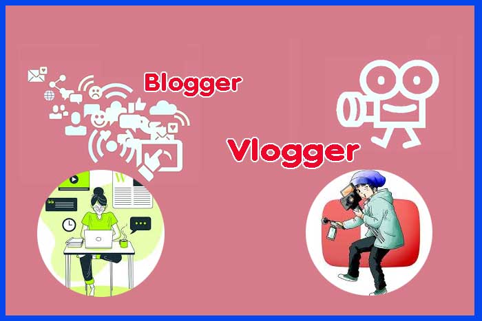 Blogger atau Vlogger